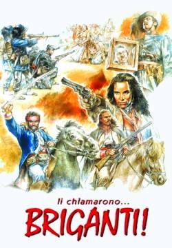 Li chiamarono... briganti!