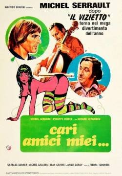 Cari amici miei...
