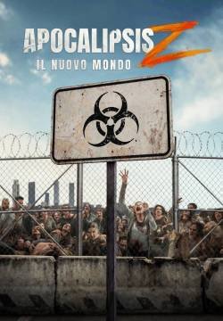 Apocalipsis Z: Il Nuovo Mondo